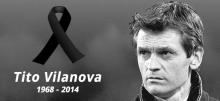 TITO VILANOVA- 1968-2014. Odihneste-te in pace!