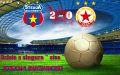 STEAUA 2 - 0 TSKA